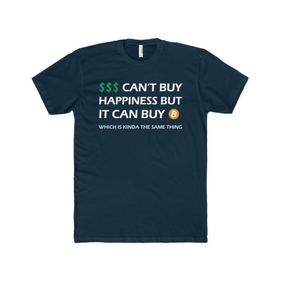 Money Can't Buy Happiness But it Can Buy Bitcoin dark Men’s T-Shirt