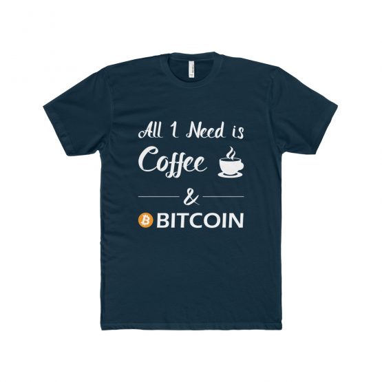 All I Need is Coffee and Bitcoin dark Men’s T-Shirt