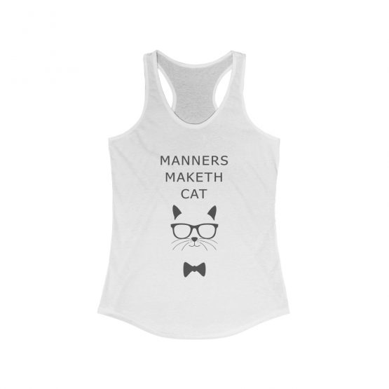 Manners Maketh Cat Women's white Tank Top