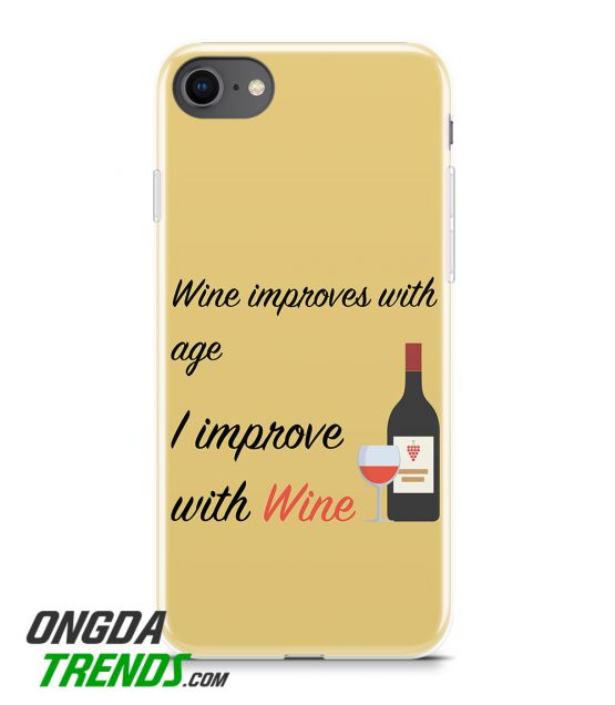 phone case wine improves with age i improve with wine