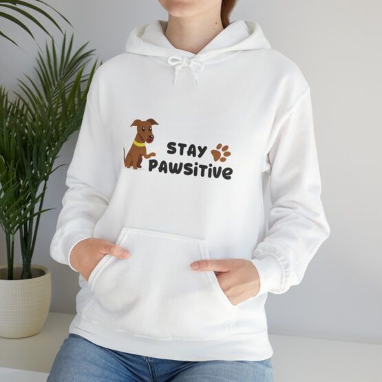 Hooded Sweatshirt Stay Pawsitive