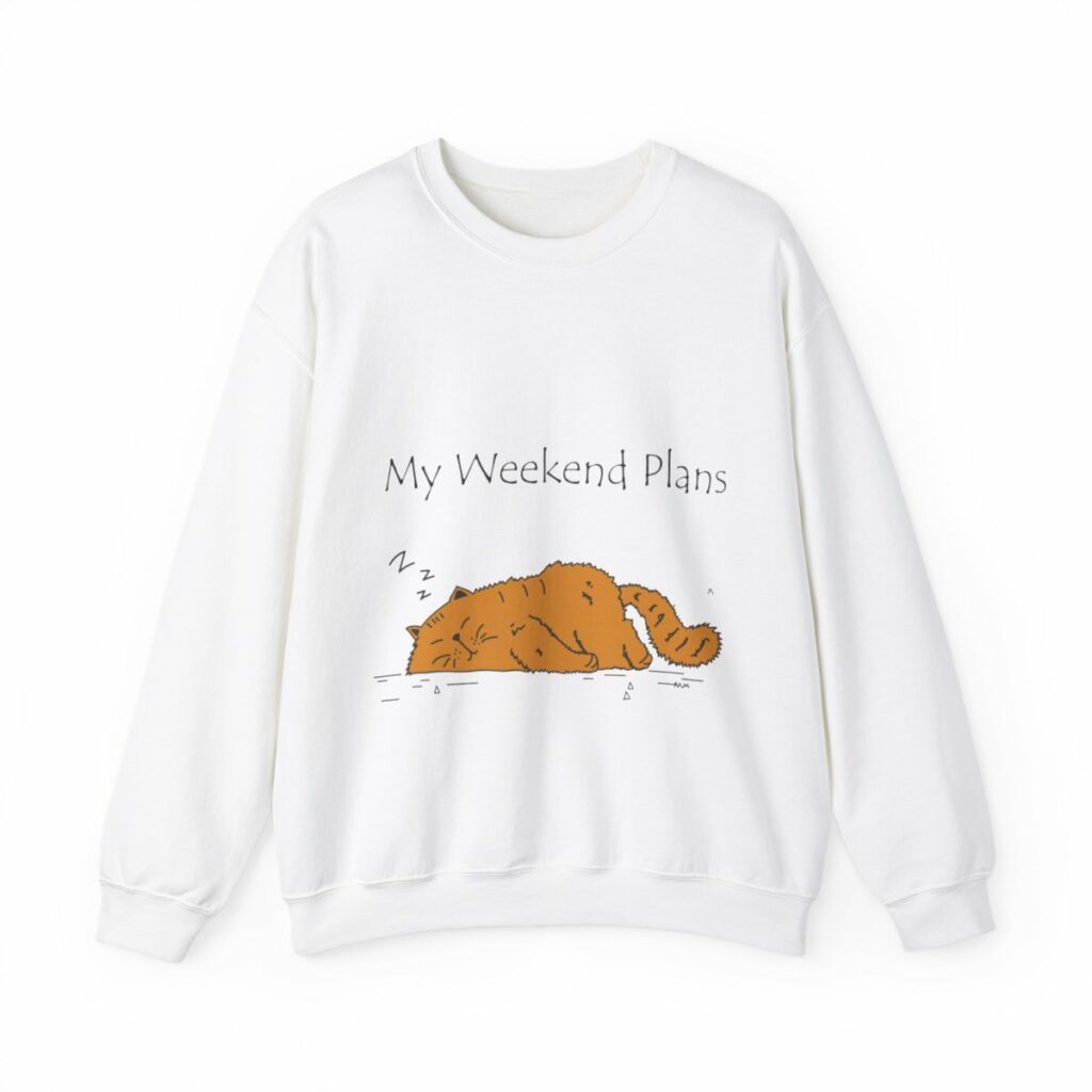 Unisex Crewneck Sweatshirt My weekend plans