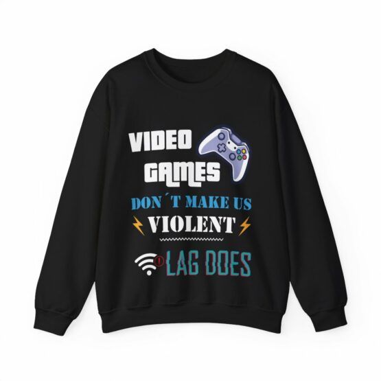 Unisex Crewneck Sweatshirt Video Games don´t make us violent